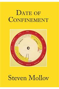 Date of Confinement