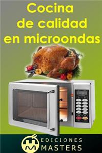 Cocina de calidad en microondas
