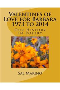 Valentines of Love for Barbara 1973 to 2014