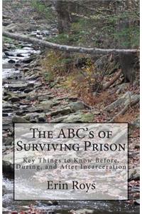 ABC's of Surviving Prison