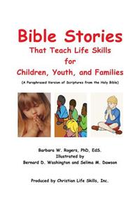 Bible Stories That Teach Life Skills