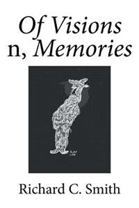 Of Visions n, Memories