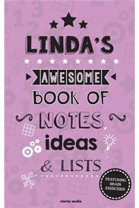 Linda's Awesome Book Of Notes, Lists & Ideas