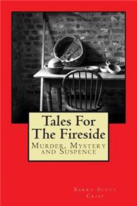Tales For The Fireside