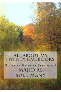 All About My Twenty Five Books!