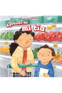 Aprendo de Mi Tía (I Learn from My Aunt)