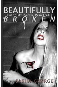 Beautifully Broken