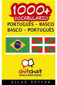 1000+ Portugues - Basco Basco - Portugues Vocabulario