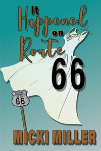 It Happened on Route 66