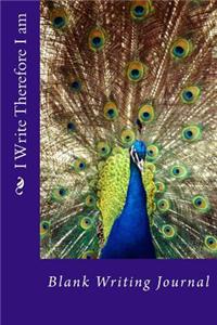 I Write Therefore I Am