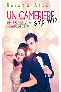 Un Cameriere Solo Mio