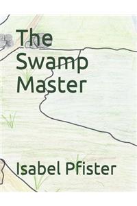 The Swamp Master
