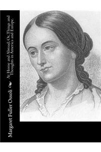 At Home and Abroad; Or, Things and Thoughts in America and Europe.