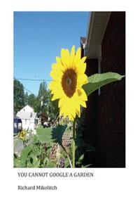 you cannot google a garden