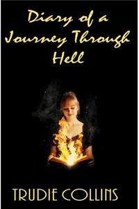 Diary of a Journey Through Hell