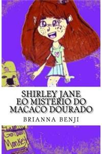 Shirley Jane eo mistério do macaco dourado