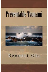 Preventable Tsunami