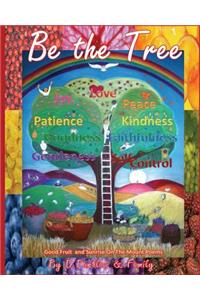 Be The Tree: Good Fruit & Sunrise On The Mount
