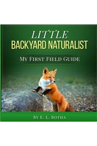 Little Backyard Naturalist