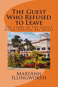 Guest Who Refused to Leave