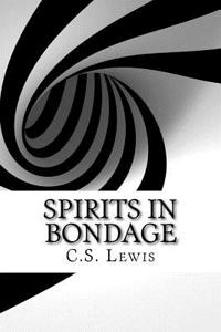 Spirits in Bondage