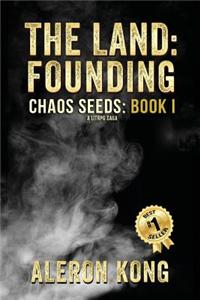 The Land: Founding: A Litrpg Saga