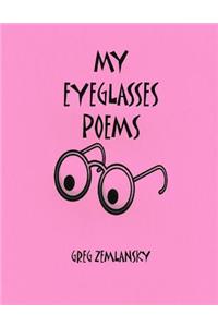 My Eyeglasses Poems