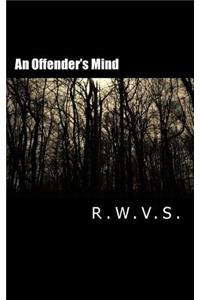 An Offender's Mind