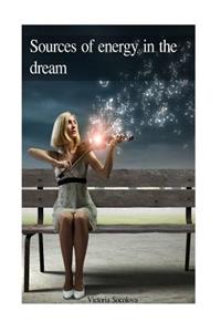 Sources of energy in the dream