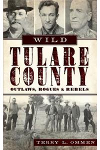 Wild Tulare County