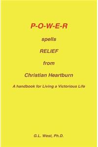 Power spells Relief from Christian Heartburn