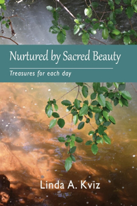 Nurtured by Sacred Beauty