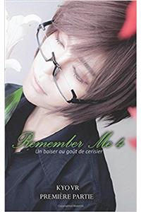 Remember Me - Tome 4