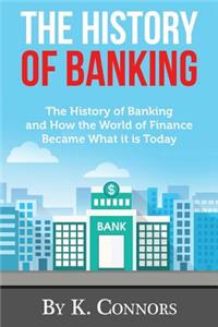 The History of Banking
