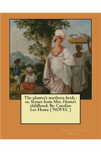 planter's northern bride