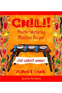 Chili!: Mouth-Watering Meatless Recipes