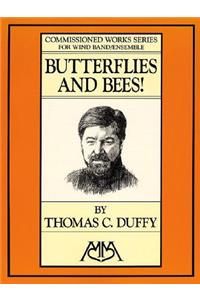 Butterflies and Bees!