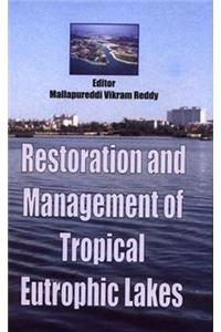 Restoration and Management of Tropical Eutrophic Lakes