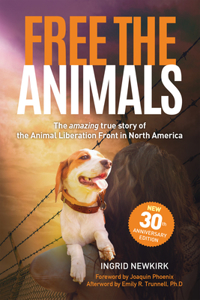 Free the Animals - 30th Anniversary Edition