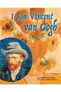 I Am Vincent Van Gogh
