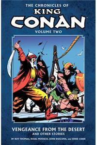 Chronicles of King Conan Volume 2: Vengeance from the Desert and Other Stories