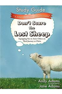 Don't Scare the Lost Sheep - Study Guide