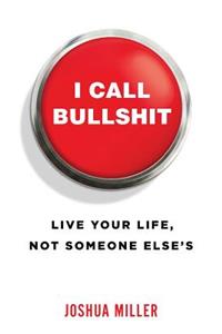 I Call Bullshit