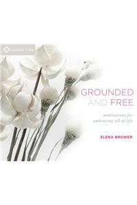 Grounded and Free
