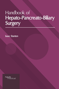 Handbook of Hepato-Pancreato-Biliary Surgery