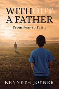 Without A Father