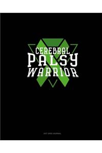 Cerebral Palsy Warrior
