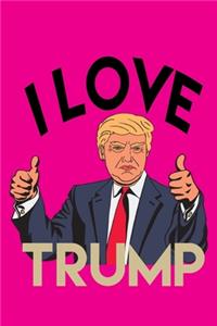 I Love Trump