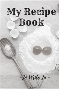My Recipe Book To Write In