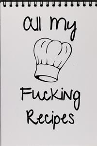 All My F*cking Recipes